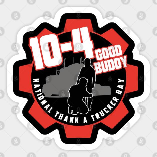 10-4 Good Buddy Sticker by David Hurd Designs